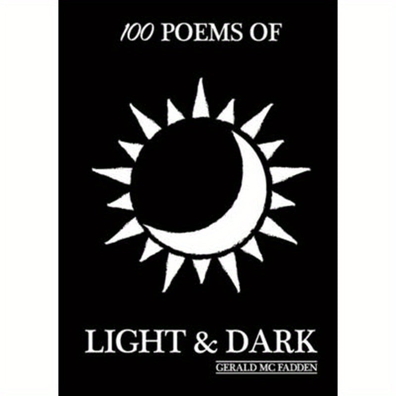 100 Poems of Light & Dark