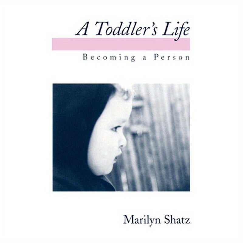A Toddler's Life: Becoming a Person
