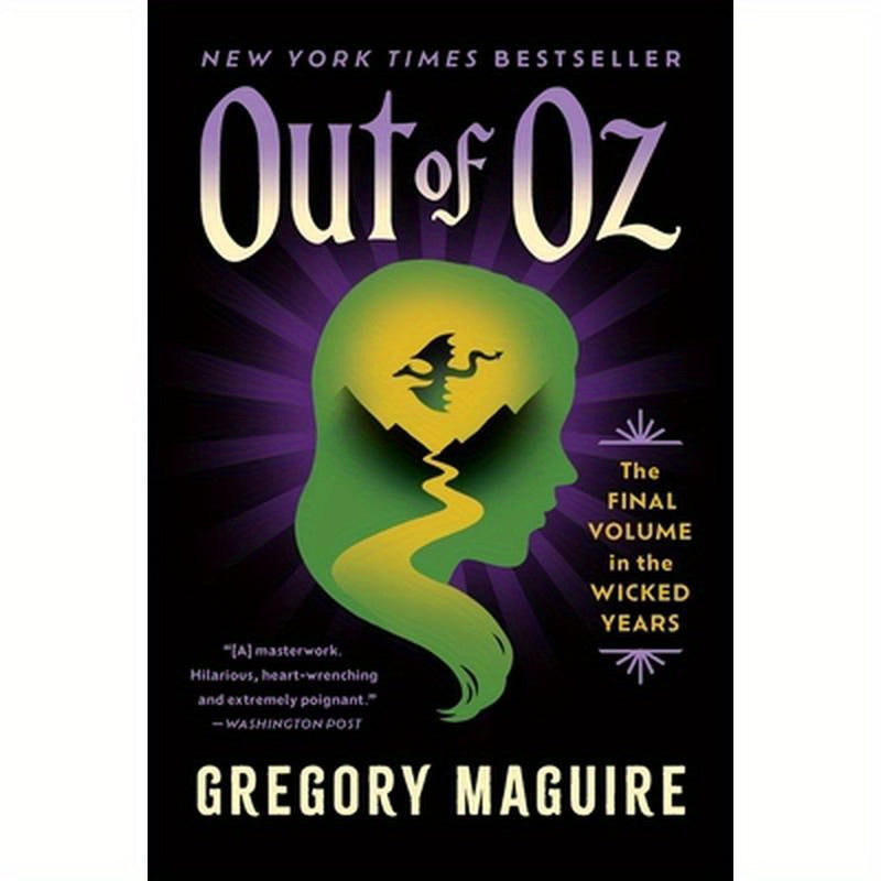 Out of Oz: The Final Volume in the Wicked Years
