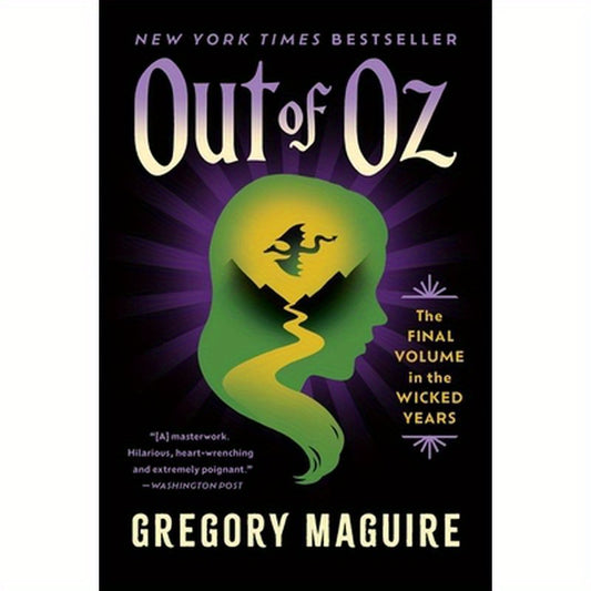 Out of Oz: The Final Volume in the Wicked Years