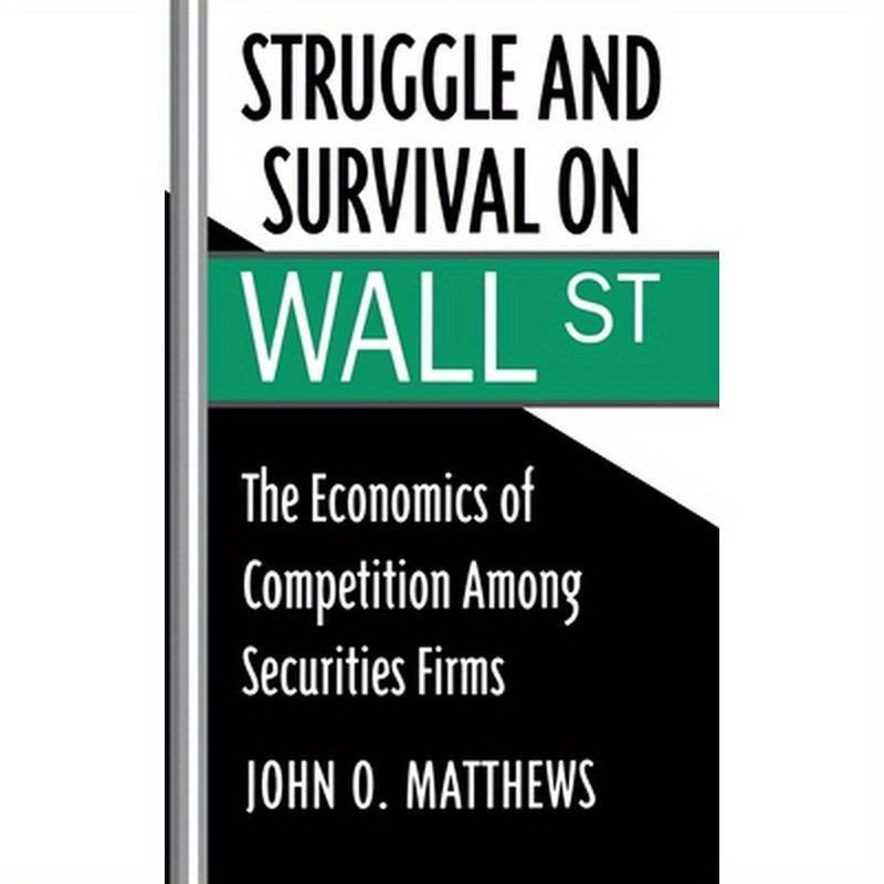 Struggle and Survival on Wall St