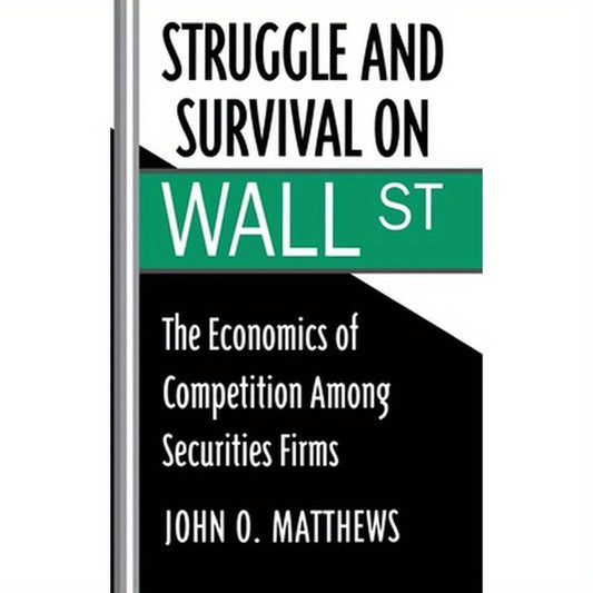 Struggle and Survival on Wall St