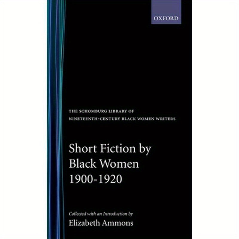 Short Fiction by Black Women, 1900-1920