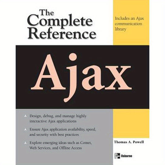 Ajax: The Complete Reference