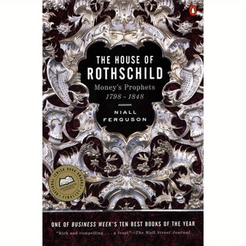 The House of Rothschild: Volume 1: Money's Prophets: 1798-1848