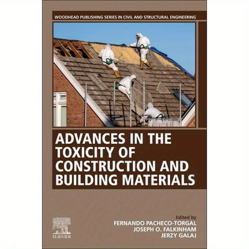 Advances in the Toxicity of Construction and Building Materials