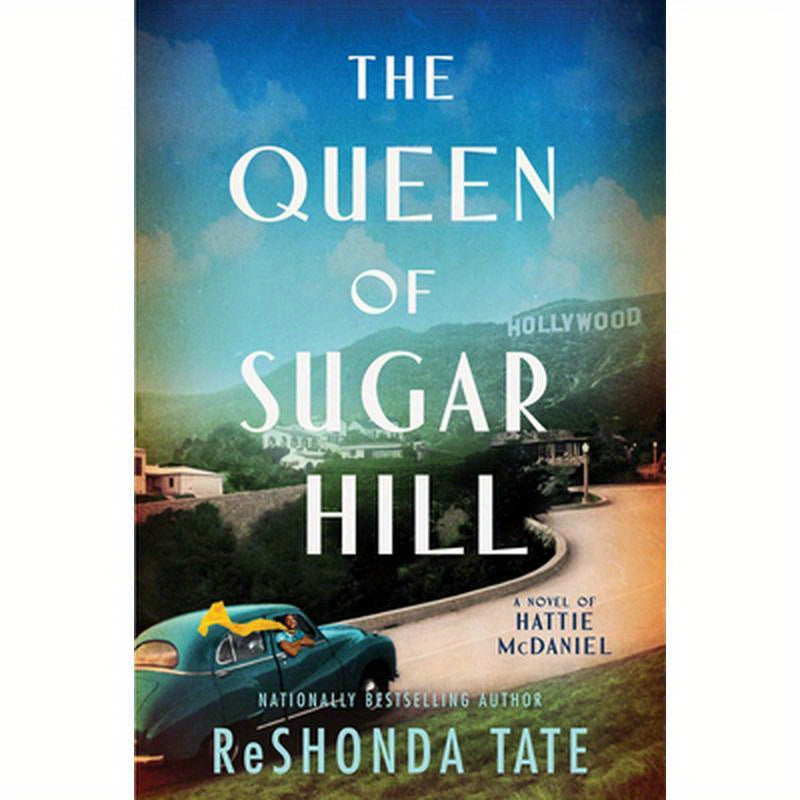 The Queen of Sugar Hill: A Novel of Hattie McDaniel