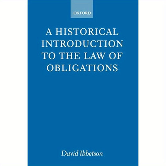 A Historical Introduction to the Law of Obligations