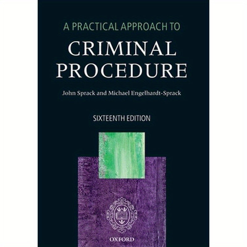 Practical Approach to Criminal Procedure