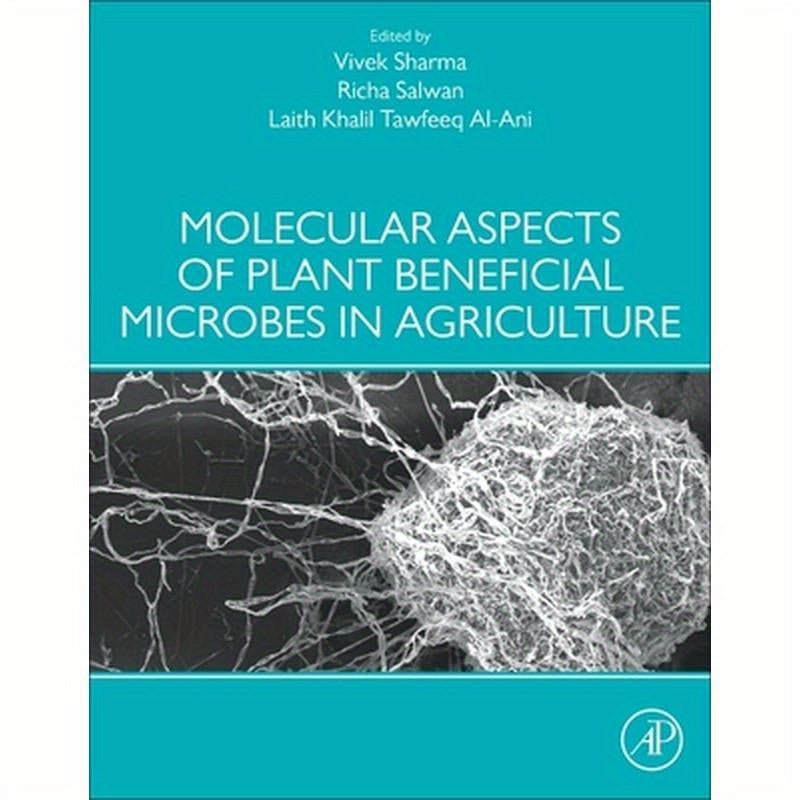 Molecular Aspects of Plant Beneficial Microbes in Agriculture