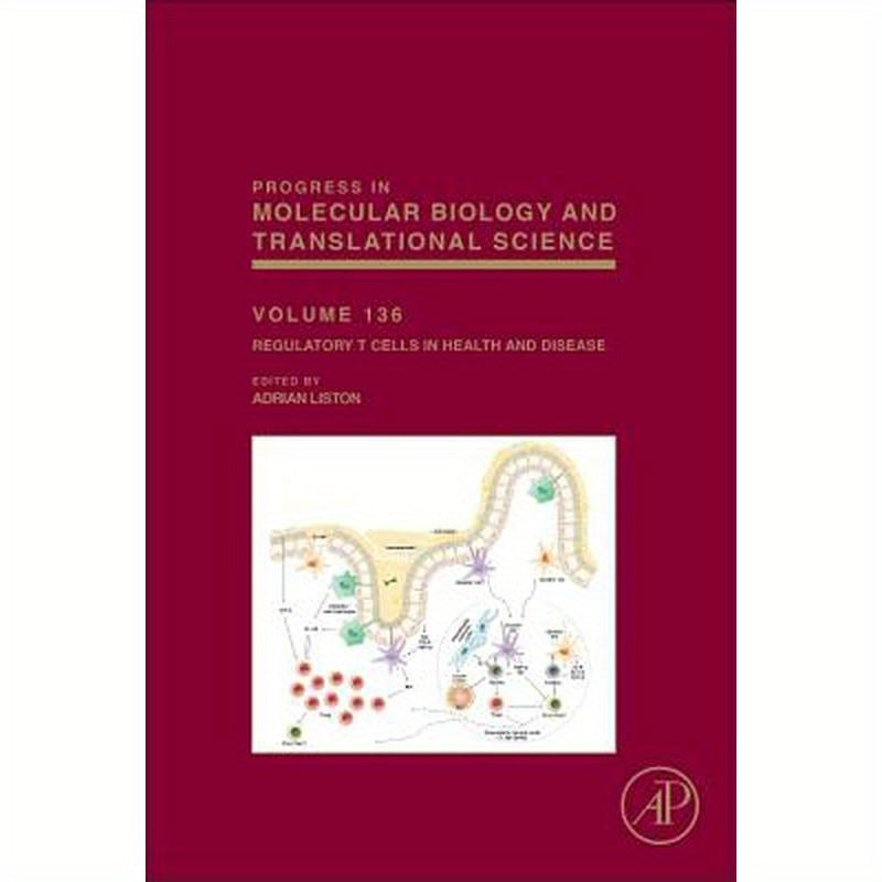 Regulatory T Cells in Health and Disease: Volume 136