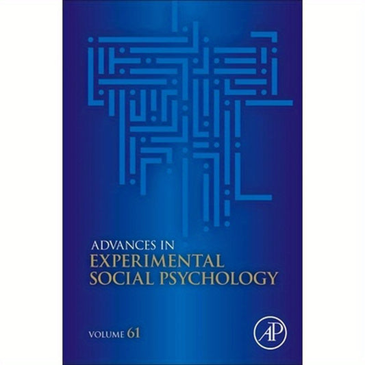 Advances in Experimental Social Psychology: Volume 61