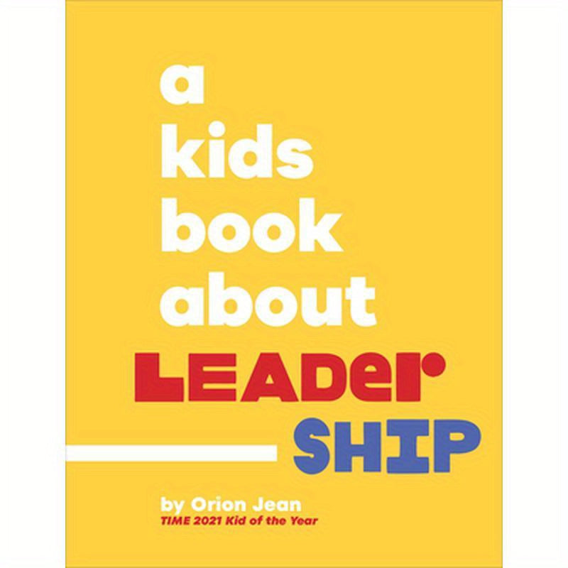 A Kids Book about Leadership