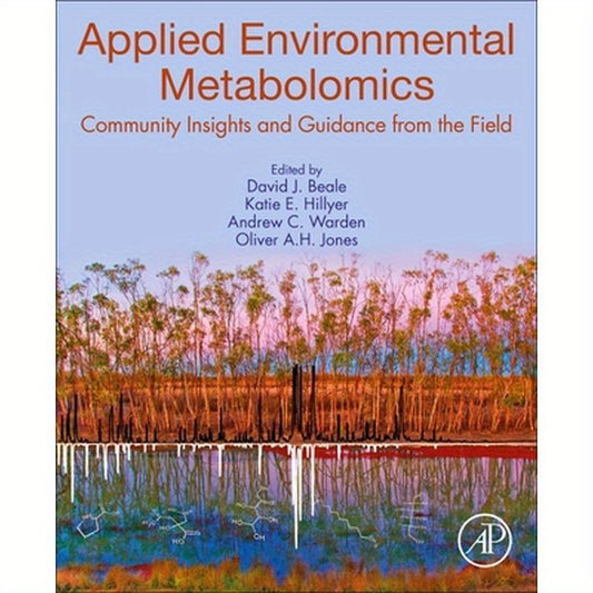 Applied Environmental Metabolomics: Community Insights and Guidance from the Field