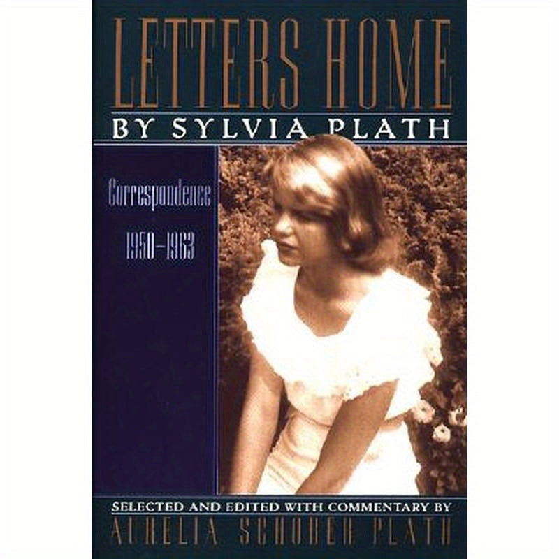Letters Home: Correspondence 1950-1963
