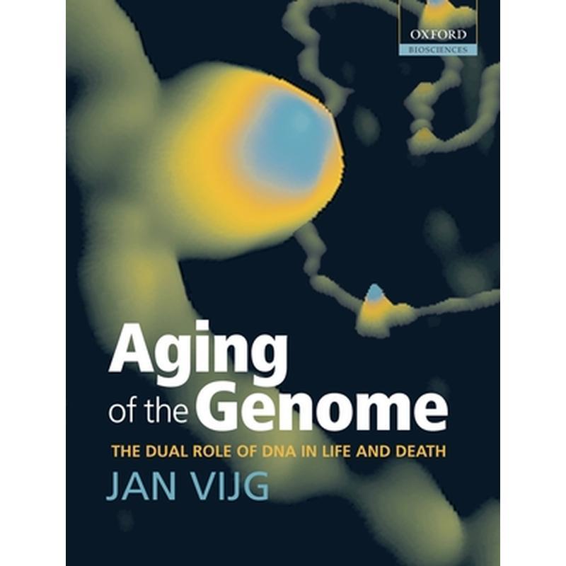 Aging of the Genome: The Dual Role of DNA in Life and Death