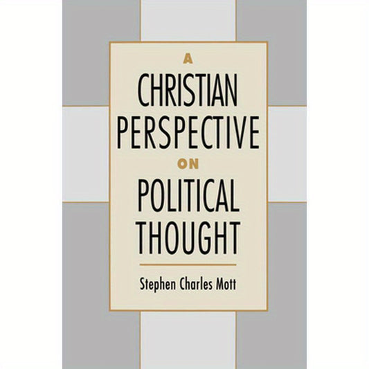 A Christian Perspective on Political Thought