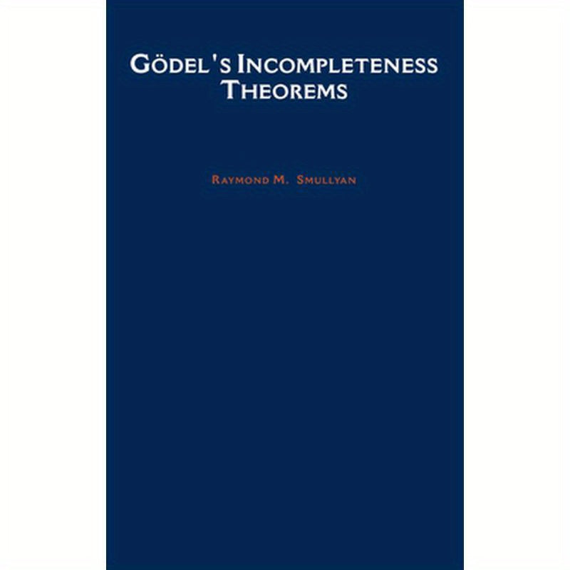 Godel's Incompleteness Theorems