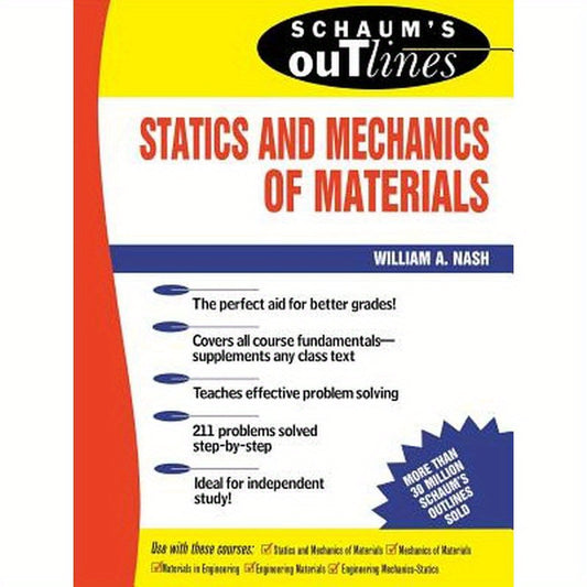 Schaum's Outline of Statics and Mechanics of Materials