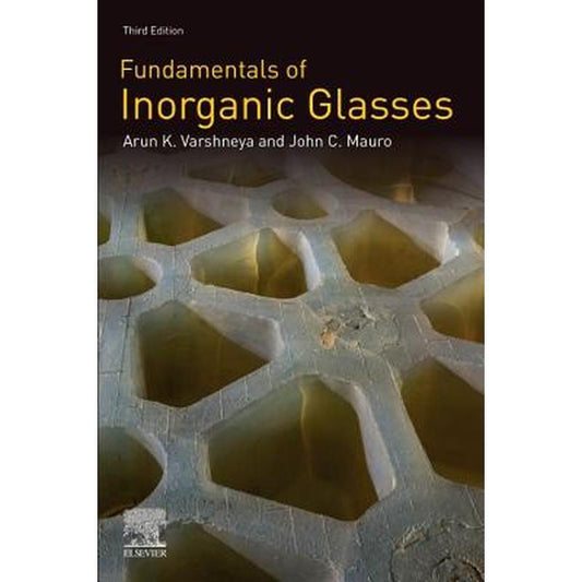 Fundamentals of Inorganic Glasses