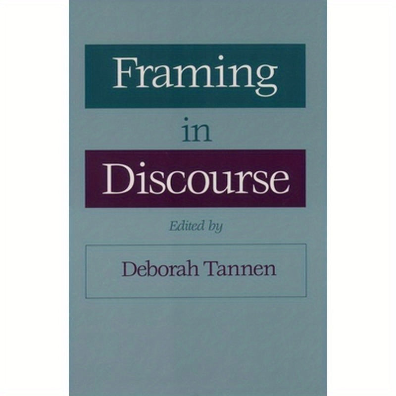 Framing in Discourse
