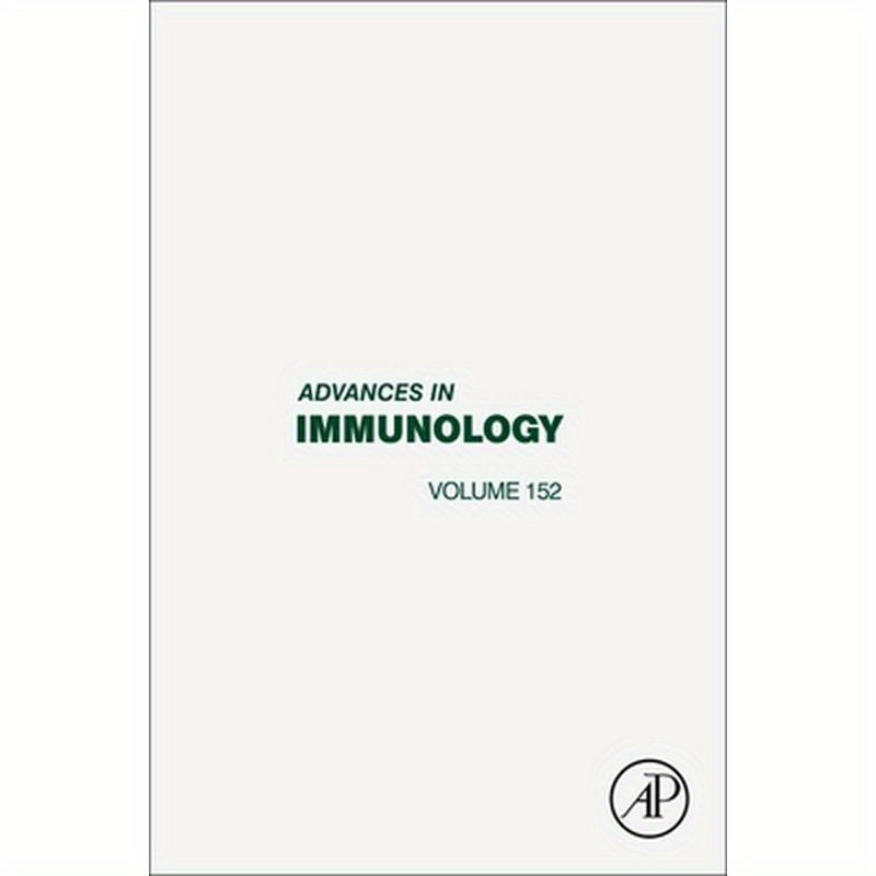 Advances in Immunology: Volume 152