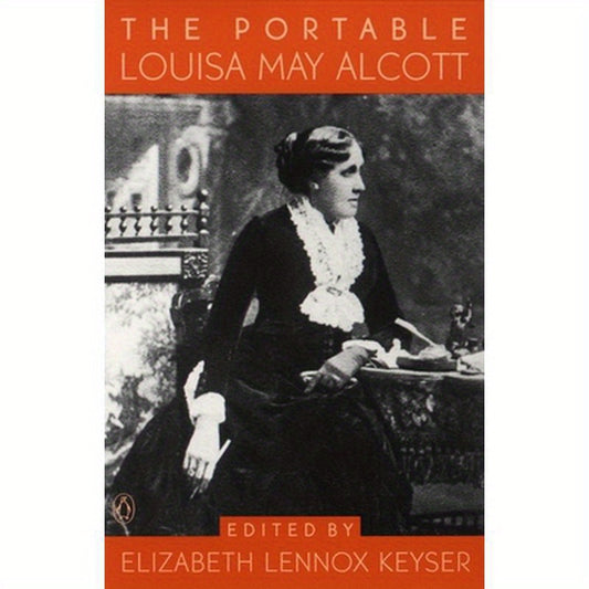 The Portable Louisa May Alcott