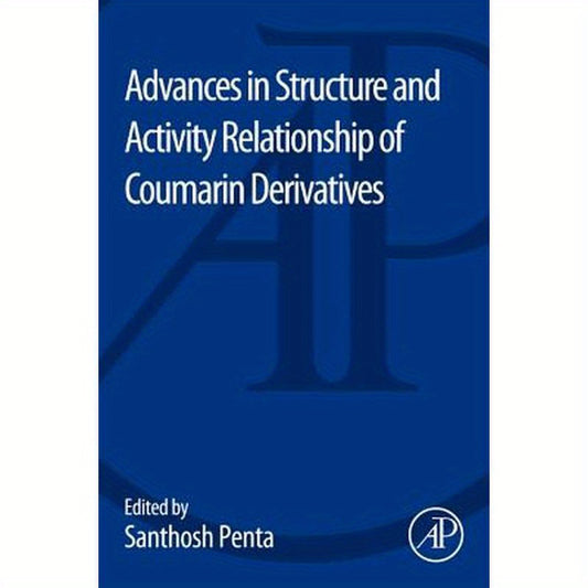 Advances in Structure and Activity Relationship of Coumarin Derivatives