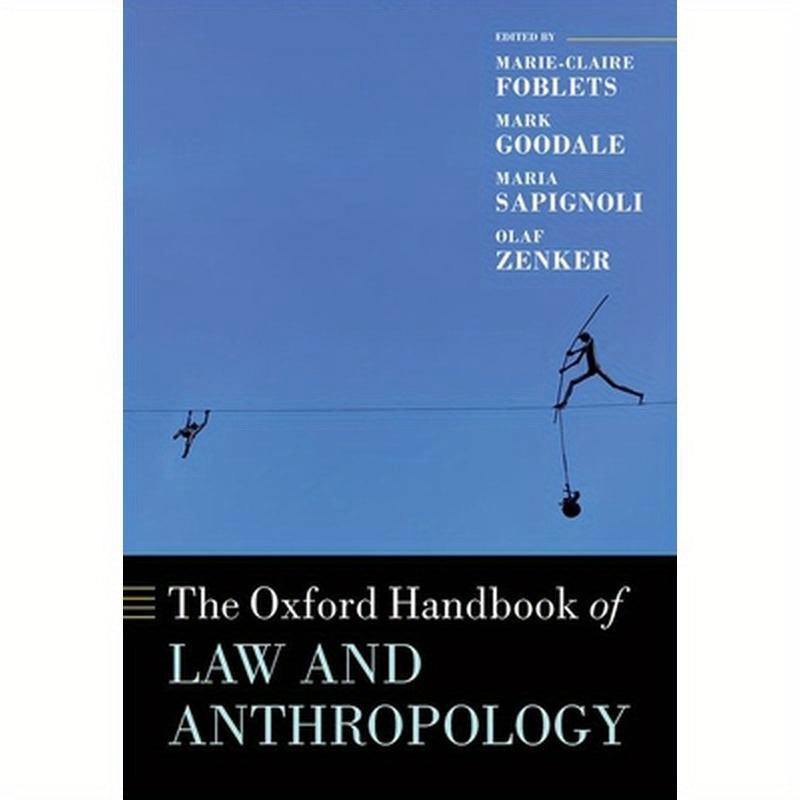 The Oxford Handbook of Law and Anthropology