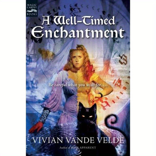 A Well-Timed Enchantment