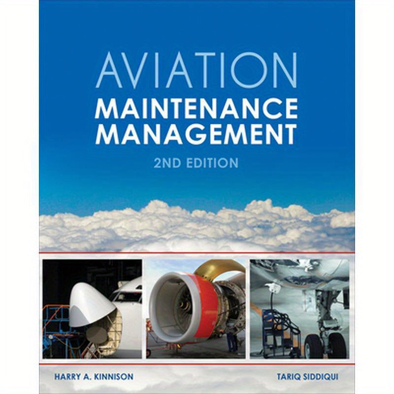 Aviation Maintenance Management, Second Edition