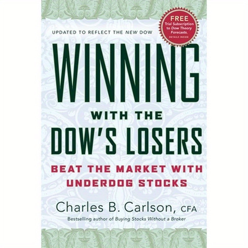 Winning with the Dow's Losers: Beat the Market with Underdog Stocks