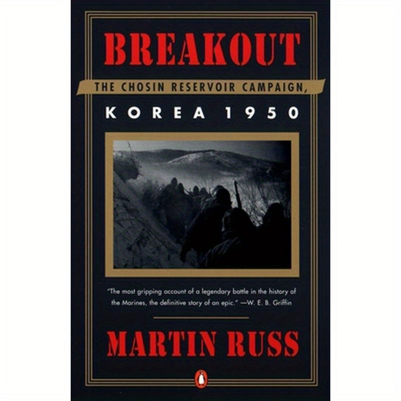 Breakout: The Chosin Reservoir Campaign, Korea 1950