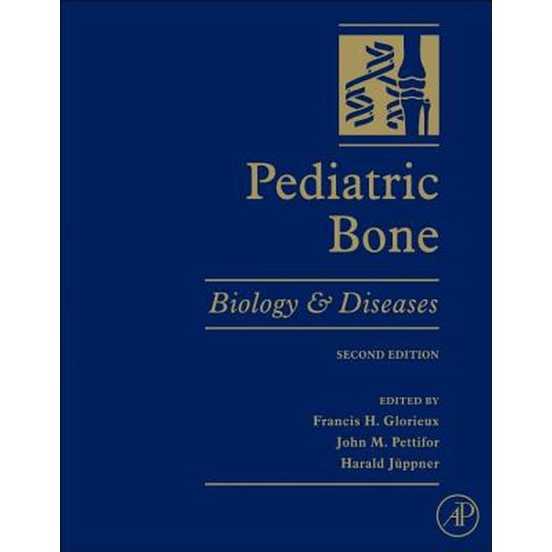 Pediatric Bone: Biology and Diseases