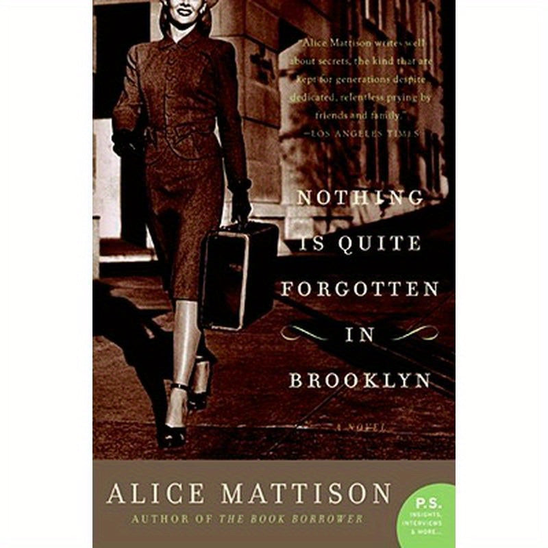 Nothing Is Quite Forgotten in Brooklyn