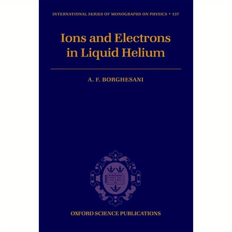 Electrons and Ions in Liquid Helium
