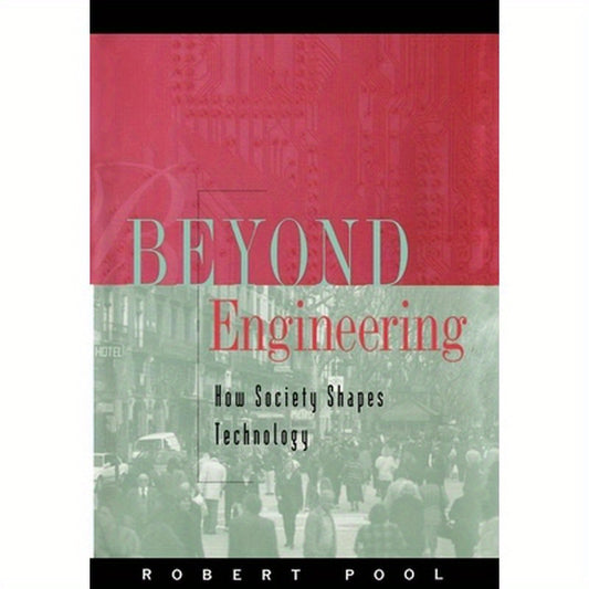 Beyond Engineering