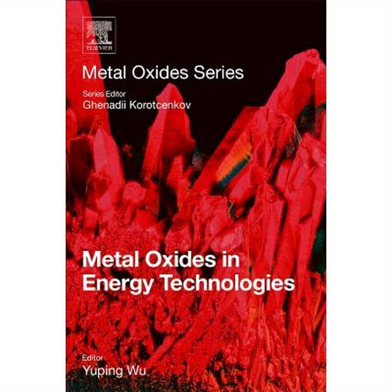 Metal Oxides in Energy Technologies