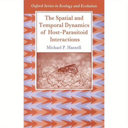 The Spatial and Temporal Dynamics of Host-Parasitoid Interactions