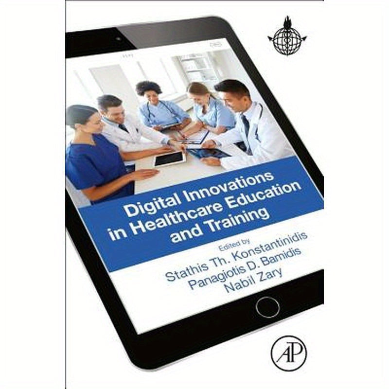 Digital Innovations in Healthcare Education and Training