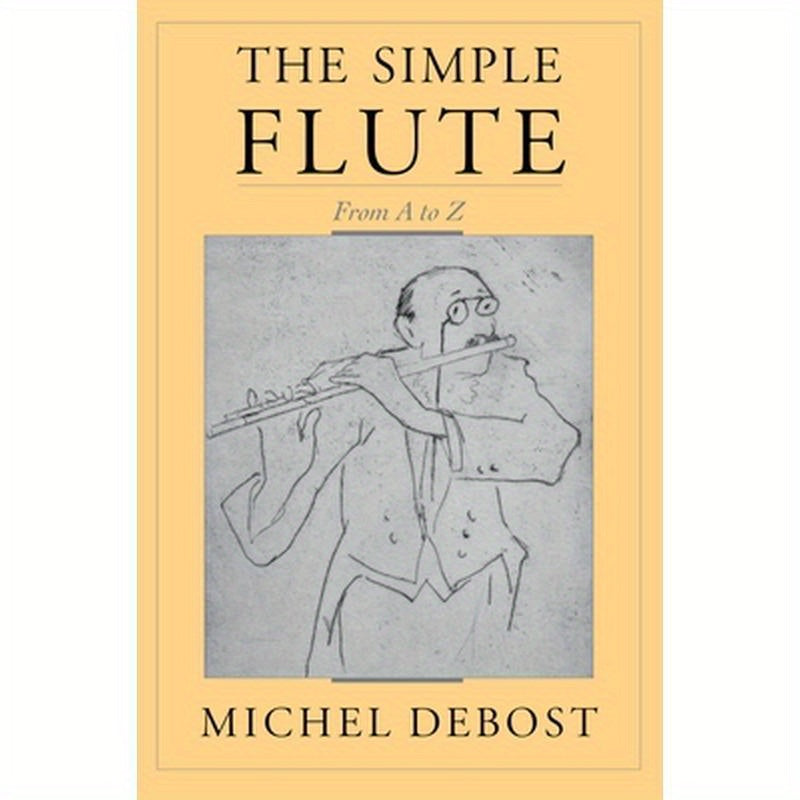 The Simple Flute: From A to Z