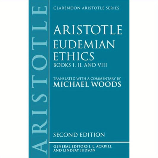 Eudemian Ethics: Books I, II, and VIII