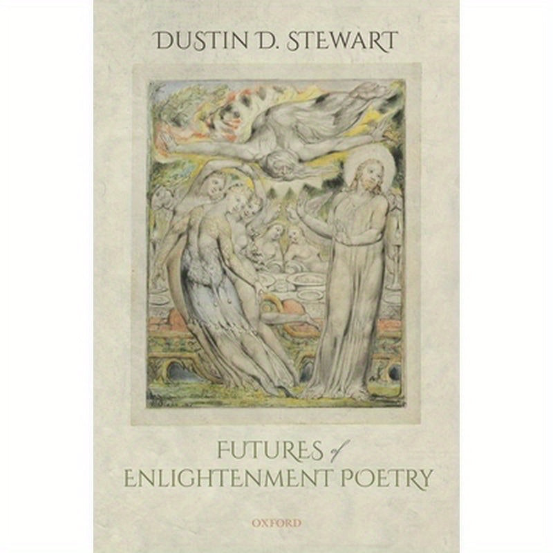 Futures of Enlightenment Poetry