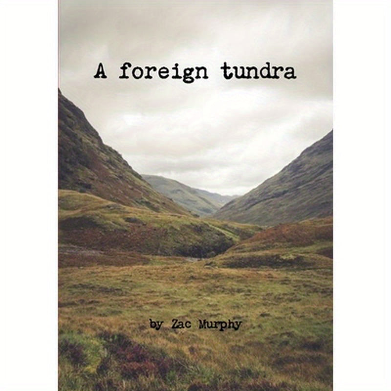 A foreign tundra