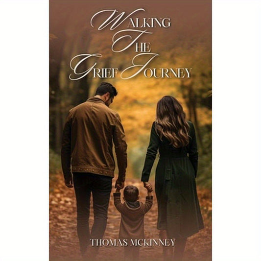 Walking The Grief Journey