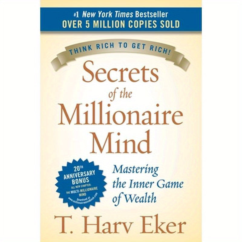 Secrets of the Millionaire Mind: Mastering the Inner Game of Wealth