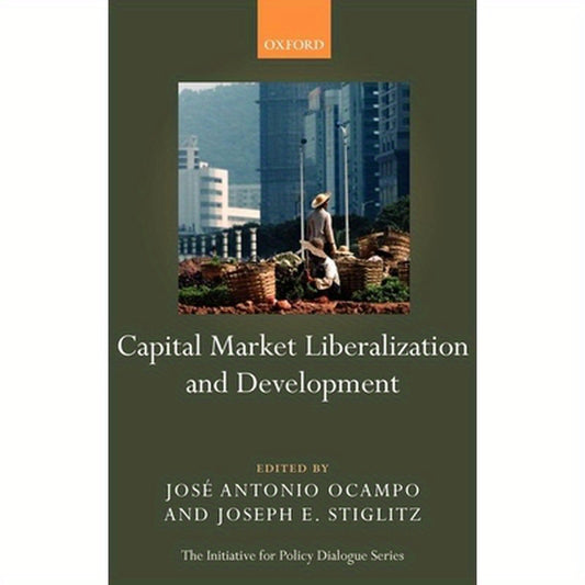 Capital Market Liberalization and Development