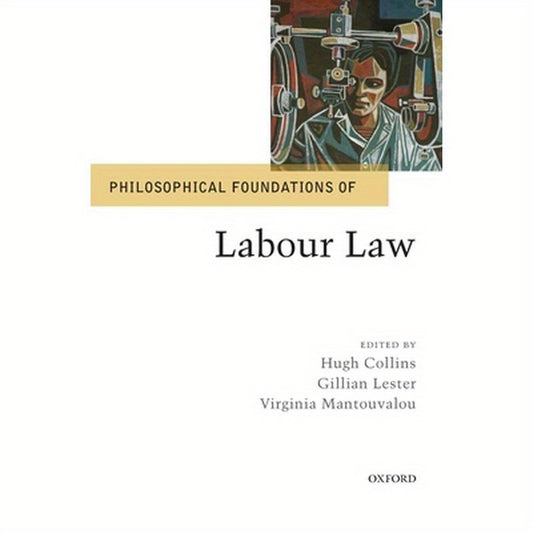 Philos Foundations of Labour Law Pf C