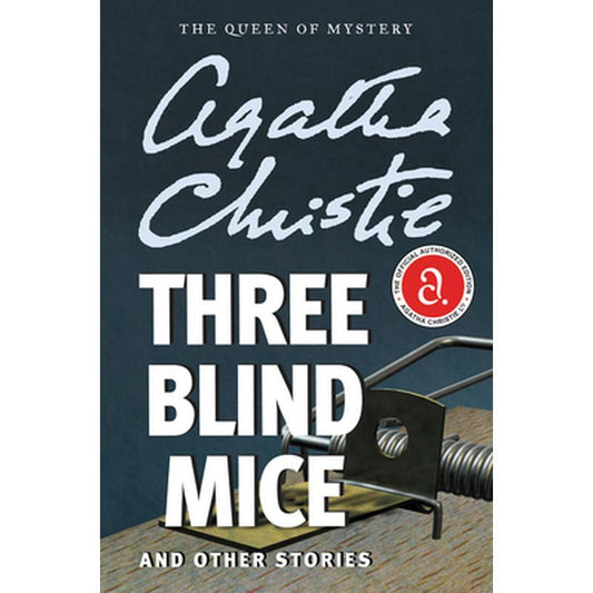 Three Blind Mice and Other Stories