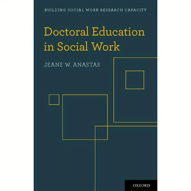 Doctoral Education in Social Work